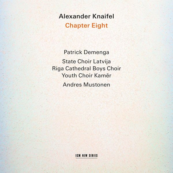 Produktbild: Alexander Knaifel: Chapter Eight
