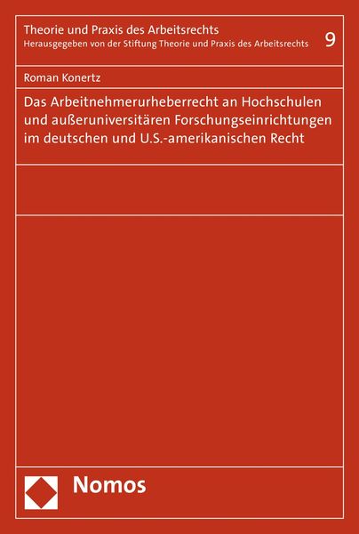 Produktbild: Das Arbeitnehmerurheberrecht an Hochschulen und au&szlig;eruniversit&auml;ren Forschungseinrichtungen im deutschen und U.S.-amerikanischen Recht