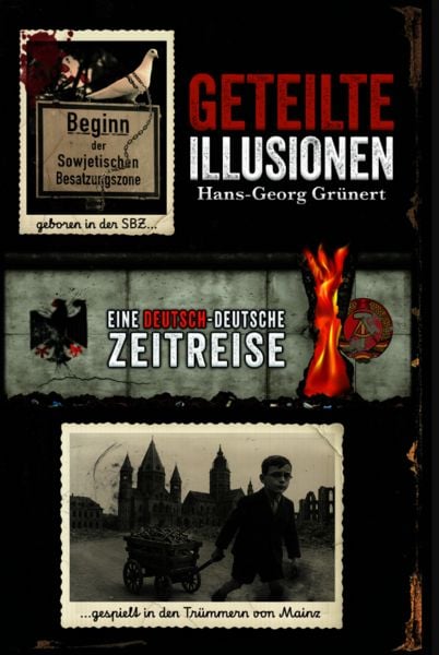 Geteilte Illusionen, Taschenbuch von Hans-Georg Grünert, Verlag new cryptic art48, 9783982759913