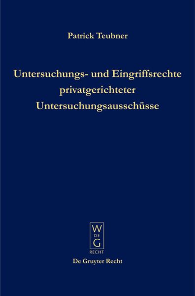 Produktbild: Untersuchungs- und Eingriffsrechte privatgerichteter Untersuchungsaussch&uuml;sse