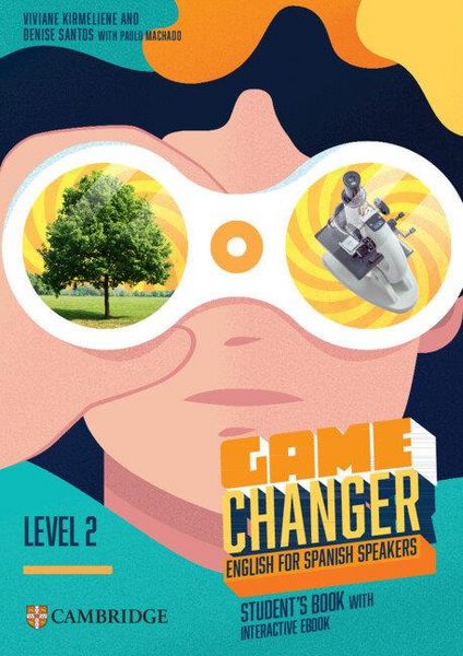 Produktbild: Game Changer Level 2 Student's Book with Interactive eBook English for Spanish Speakers
