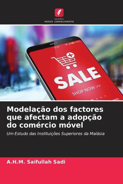 Produktbild: Modela&ccedil;&atilde;o dos factores que afectam a adop&ccedil;&atilde;o do com&eacute;rcio m&oacute;vel