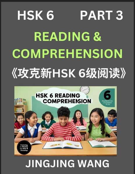Produktbild: Chinese HSK Level 6 Reading and Comprehension (Part 3)- Mock Test Series for HSK Level 6, A Guide to Self-learn and Pass Mandarin Chinese Test