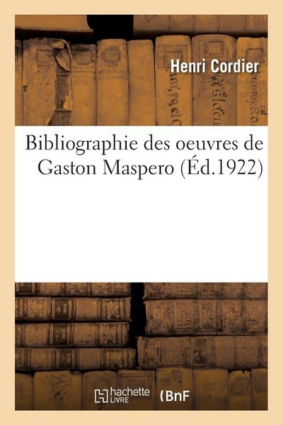 Produktbild: Bibliographie des oeuvres de Gaston Maspero
