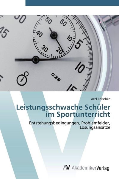 Produktbild: Leistungsschwache Sch&uuml;ler im Sportunterricht
