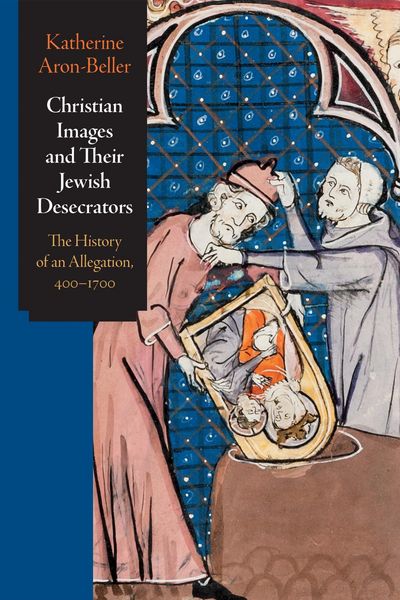 Produktbild: Christian Images and Their Jewish Desecrators