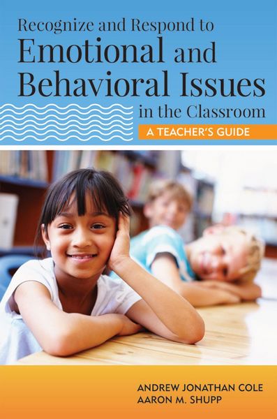 Produktbild: Recognize and Respond to Emotional and Behavioral Issues in the Classroom