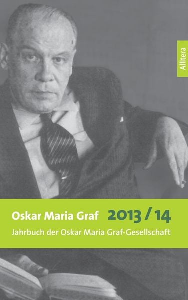 Oskar Maria Graf 2013/2014, Taschenbuch von , Buch & media, 9783869066837