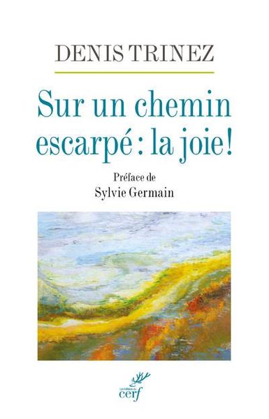 Produktbild: Sur un Chemin Escarpe : La Joie !