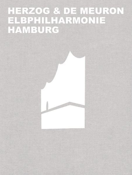 Produktbild: Herzog & de Meuron Elbphilharmonie Hamburg