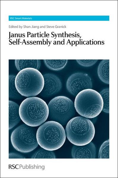 Produktbild: Janus Particle Synthesis, Self-Assembly and Applications