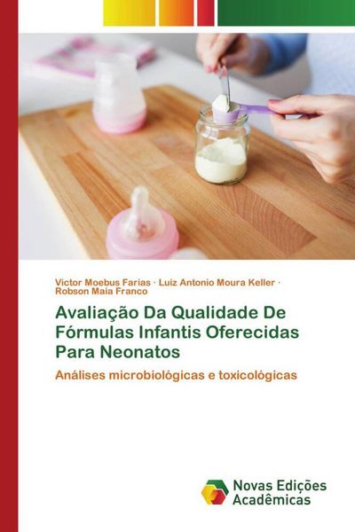 Produktbild: Moebus Farias, V: Avalia&ccedil;&atilde;o Da Qualidade De F&oacute;rmulas Infanti
