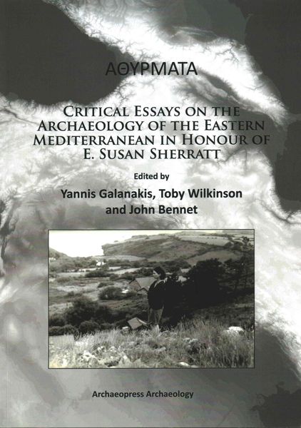 Produktbild: Athyrmata: Critical Essays on the Archaeology of the Eastern Mediterranean in Honour of E. Susan Sherratt