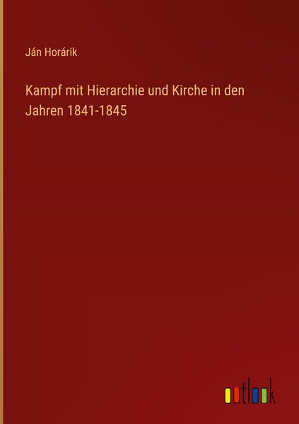 Produktbild: Kampf mit Hierarchie und Kirche in den Jahren 1841-1845