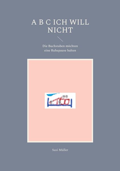 Produktbild: A B C Ich will nicht