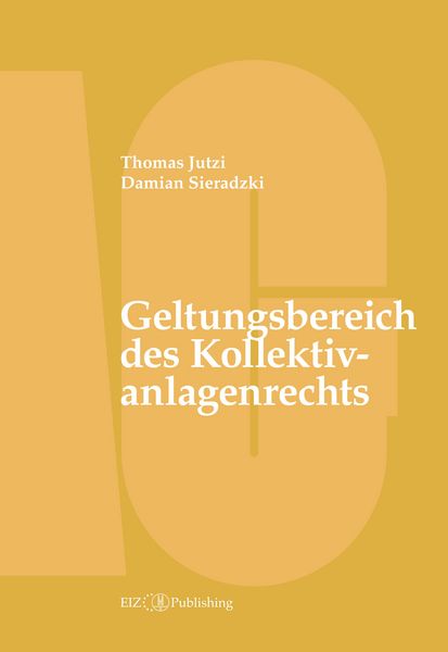 Produktbild: Geltungsbereich des Kollektivanlagenrechts