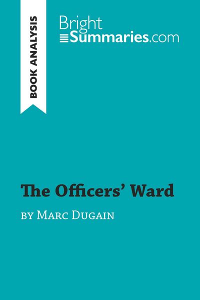 Produktbild: The Officers' Ward by Marc Dugain (Book Analysis)
