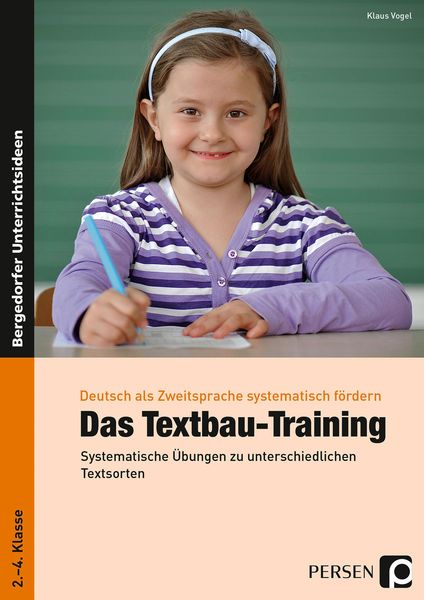 Das Textbau-Training, Taschenbuch von Klaus Vogel, Persen Verlag in der AAP Lehrerwelt GmbH, 978-3-403-23550-7