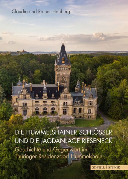Produktbild: Die Hummelshainer Schl&ouml;sser und die Jagdanlage Rieseneck