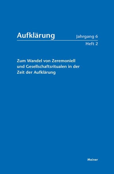 Produktbild: Aufkl&auml;rung, Band 6/2: Zum Wandel von Zeremoniell und Gesellschaftsritualen in der Zeit der Aufkl&auml;rung
