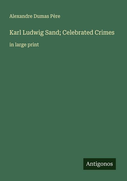 Produktbild: Karl Ludwig Sand; Celebrated Crimes