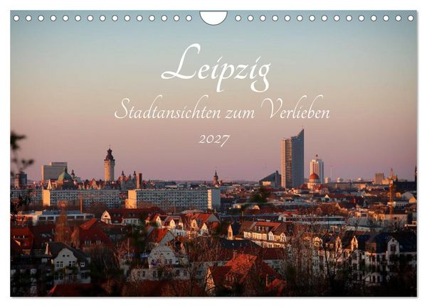Produktbild: Leipzig &ndash; Stadtansichten zum Verlieben (Wandkalender 2027 DIN A4 quer), CALVENDO Monatskalender
