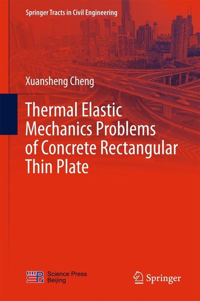 Produktbild: Thermal Elastic Mechanics Problems of Concrete Rectangular Thin Plate