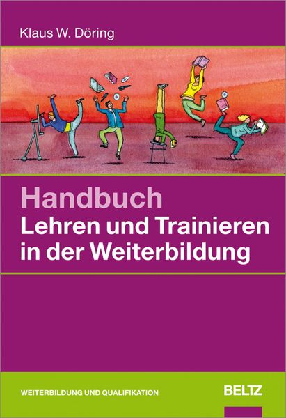 Produktbild: Handbuch Lehren und Trainieren in der Weiterbildung