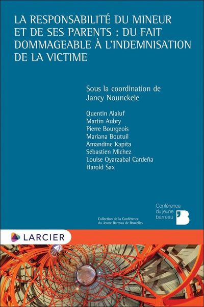 Produktbild: La Responsabilite Du Mineur Et De Ses Parents: Du Fait Dommageable a