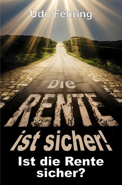 Produktbild: Die Rente ist sicher ! - Ist die Rente sicher ?