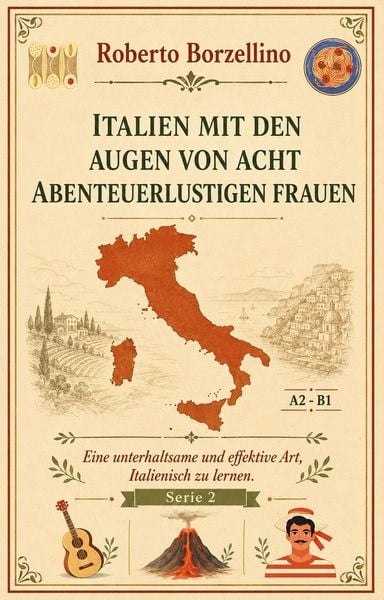 Produktbild: Italien mit den Augen von acht abenteuerlustigen Frauen entdecken