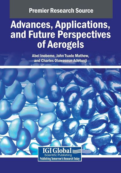 Produktbild: Advances, Applications, and Future Perspectives of Aerogels