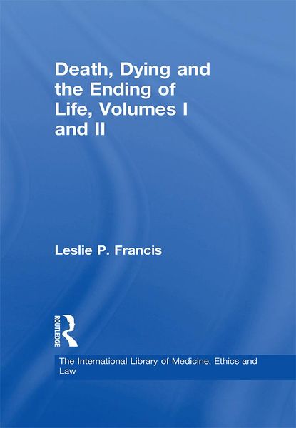 Produktbild: Death, Dying and the Ending of Life, Volumes I and II