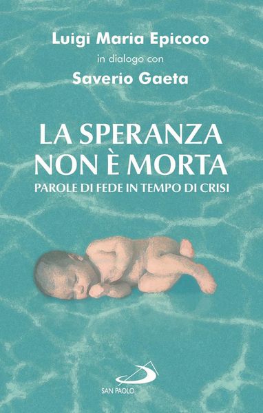Produktbild: La speranza non &egrave; morta. Parole di fede in tempo di crisi
