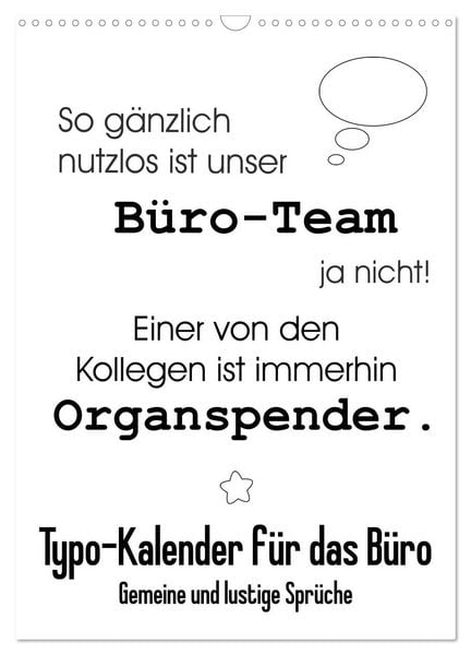 Produktbild: Typo-Kalender f&uuml;r das B&uuml;ro. Gemeine und lustige Spr&uuml;che (Wandkalender 2026 DIN A3 hoch), CALVENDO Monatskalender