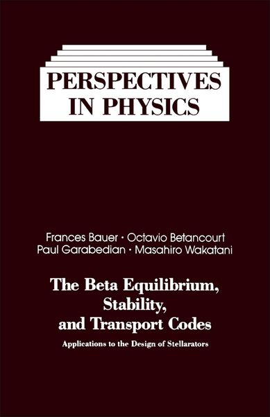 Produktbild: The Beta Equilibrium, Stability, and Transport Codes