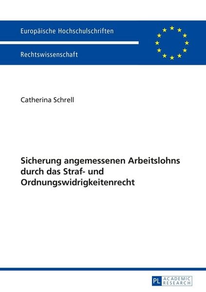 Produktbild: Sicherung angemessenen Arbeitslohns durch das Straf- und Ordnungswidrigkeitenrecht