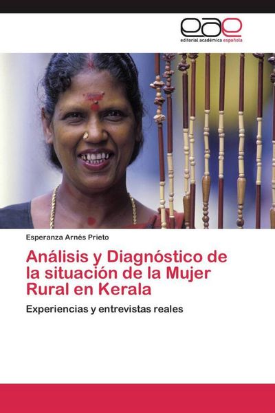Produktbild: An&aacute;lisis y Diagn&oacute;stico de la situaci&oacute;n de la Mujer Rural en Kerala