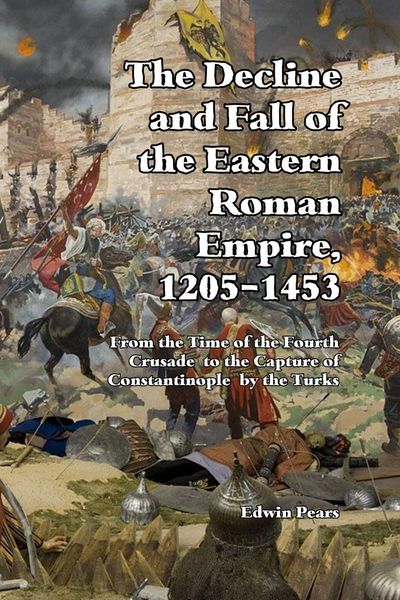 Produktbild: The Decline and Fall of the Eastern Roman Empire 1205-1453