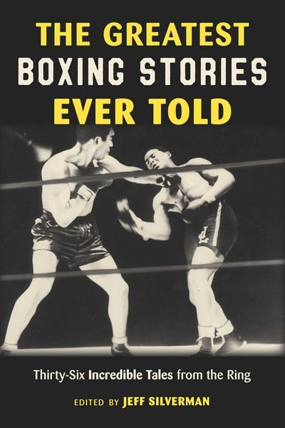 Produktbild: The Greatest Boxing Stories Ever Told