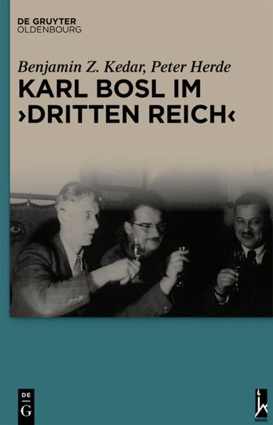 Produktbild: Karl Bosl im &bdquo;Dritten Reich&ldquo;