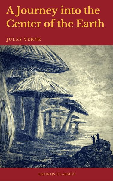 Produktbild: A Journey into the Center of the Earth (Cronos Classics)