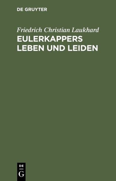 Produktbild: Eulerkappers Leben und Leiden