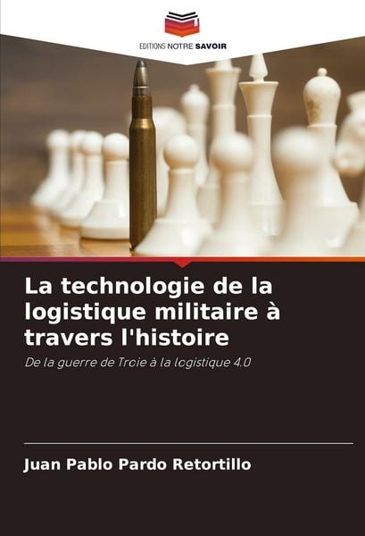 Produktbild: La technologie de la logistique militaire &agrave; travers l'histoire