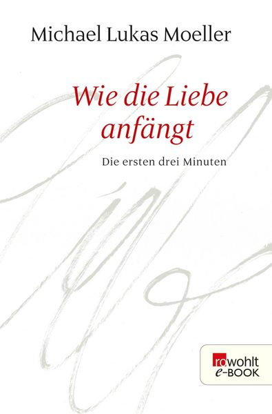 Produktbild: Wie die Liebe anf&auml;ngt