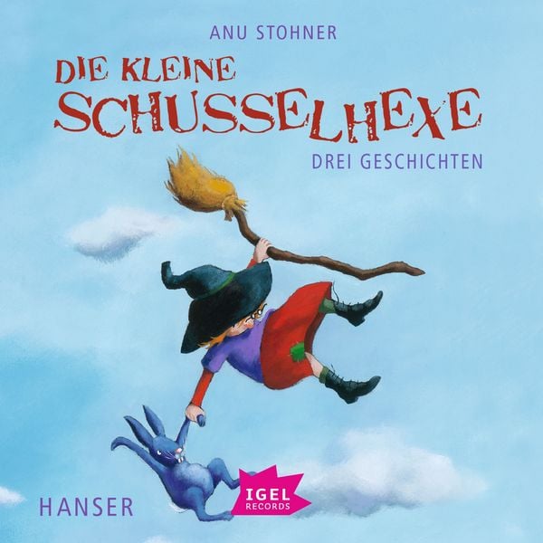 Die kleine Schusselhexe. Drei Geschichten