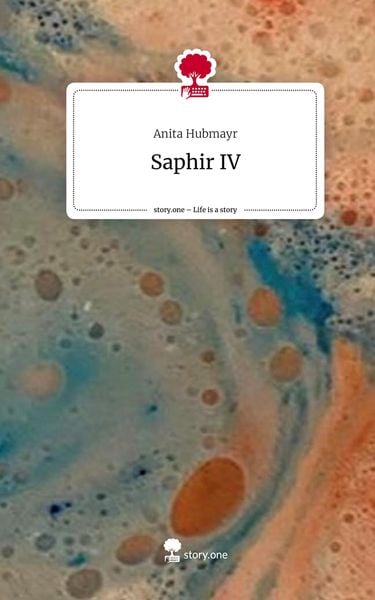 Produktbild: Saphir IV. Life is a Story - story.one
