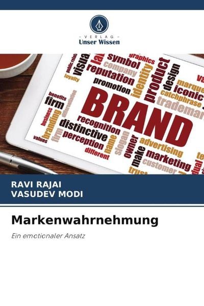 Markenwahrnehmung, Taschenbuch von Ravi Rajai , Vasudev Modi, Verlag Unser Wissen, 9786205754955