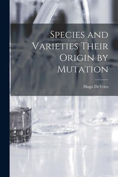 Produktbild: Species and Varieties Their Origin by Mutation