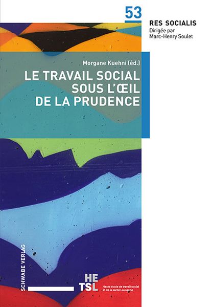 Produktbild: Le travail social sous l&rsquo;&oelig;il de la prudence
